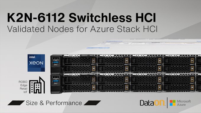 dataon's tweet photo. The DataON K2N-6112 is a switchless #AzureStackHCI solution for branch office, retail, & edge. It’s optimized for size & performance, with all-NVMe flash, direct-connect networking eliminates costly switches. https://t.co/z9OmXYcFd8 #SwitchlessHCI #S2D #HCI #HybridCloud https://t.co/VXF5x5S4Es