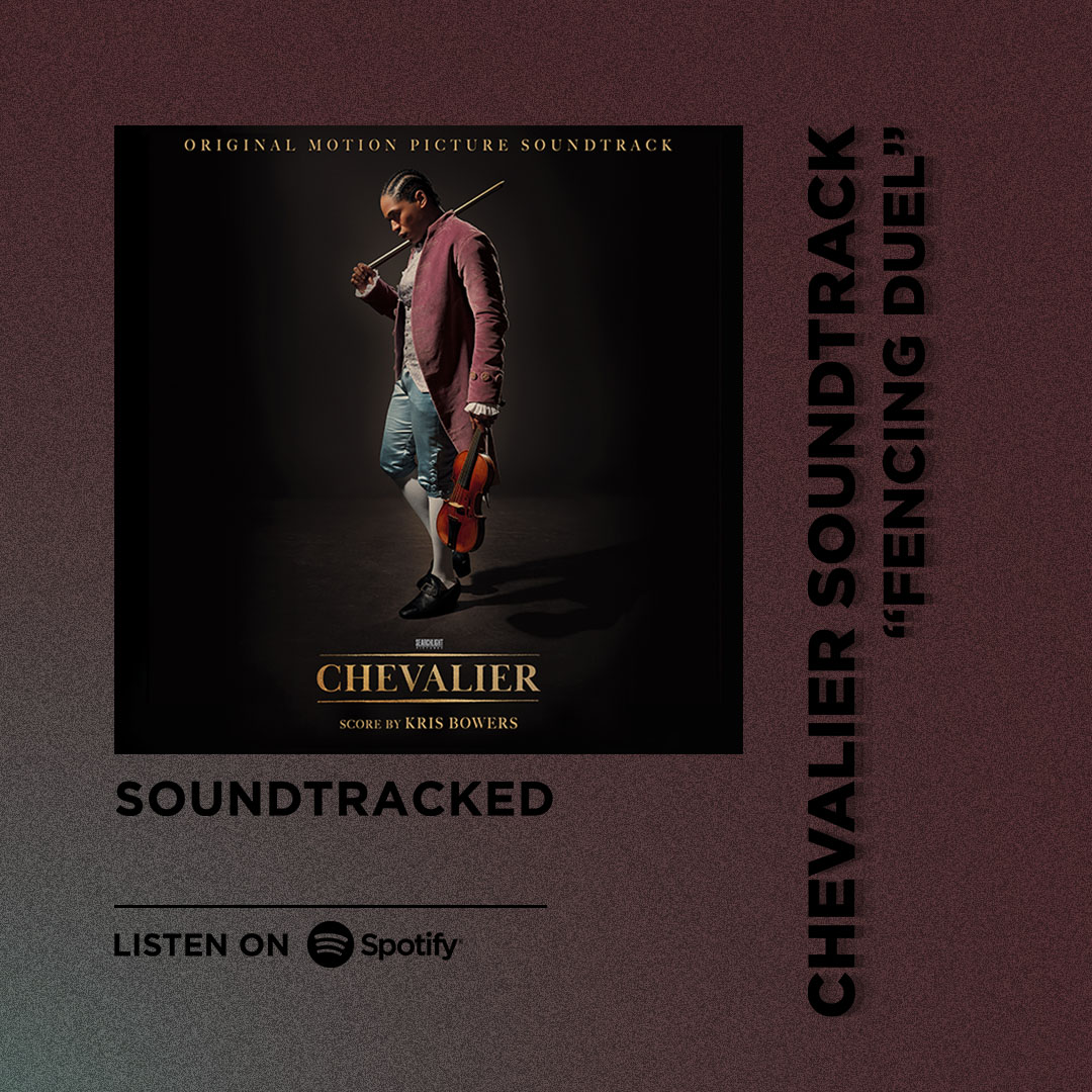 The new song 'Fencing Duel,' composed by @KrisBowersMusic, from #ChevalierMovie is now playing on @Spotify's Soundtracked playlist. Listen now: open.spotify.com/playlist/37i9d… @ChevalierMovie is now playing only in theaters.