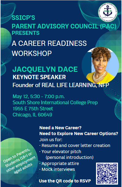 The Parent Advisory Council of South Shore International College Prep is hosting, A Career Readiness Workshop. Join us on May 12 from 5:30 pm - 7 pm for resume updates, interviewing strategies, and more. edl.io/n1756103