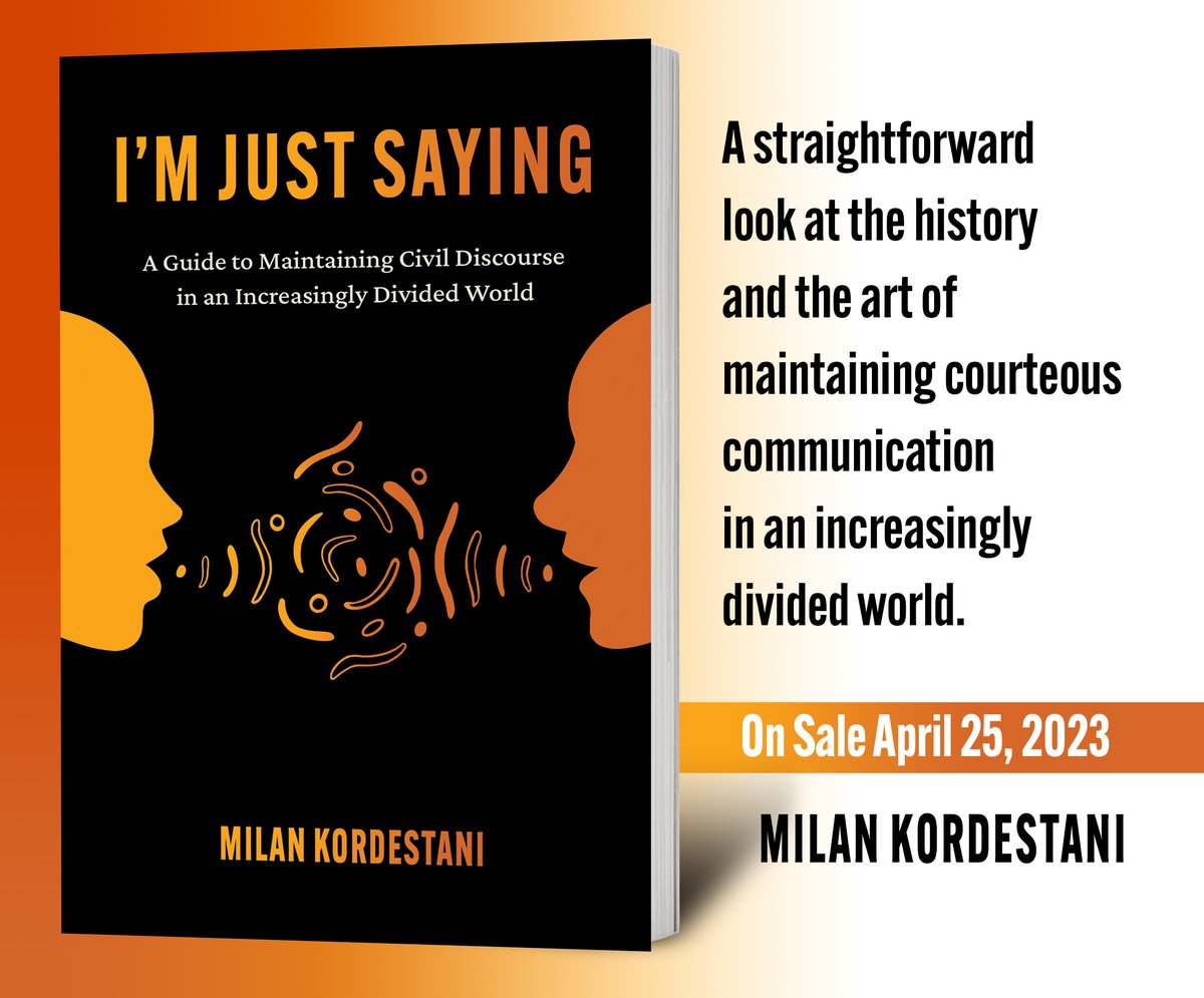 HCI_Books's tweet image. I&apos;M JUST SAYING by @Milankordestani is now available: bit.ly/3ZqkUKl #civildiscourse #personalgrowth