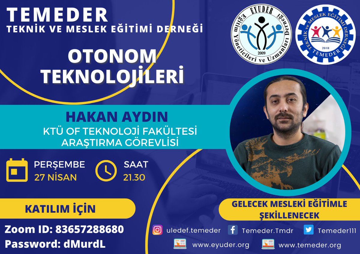 suleymandegirm2's tweet photo. Teknik ve Meslek Egitimi Dernegi(TEMEDER) in İnsansız Araç Teknolojisini (Otonom Teknoloji) konu ettiği çevrimiçi çalışma 27.04.2023 perşembe günü saat 21.30 da...
#uledef 
#eyuder
#temeder https://t.co/kF05kcnWaz