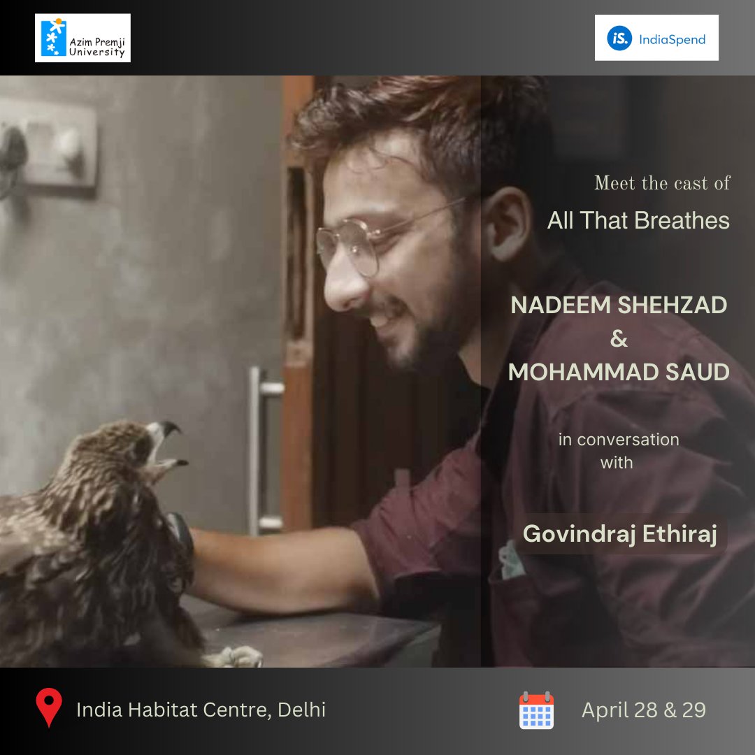 IndiaSpend (@indiaspend) on Twitter photo Meet the cast of #Oscars nominated <a href="/allthatbreathes/">All That Breathes</a> - <a href="/nadeemshehzad/">Nadeem Shehzad</a> & <a href="/wolfhound81/">Mohammad Saud</a> of <a href="/Wild_Rescue/">Wildlife Rescue India</a> in conversation with <a href="/govindethiraj/">Govindraj Ethiraj</a> on how they devoted their lives to the effort of protecting the black kite.
<a href="/azimpremjiuniv/">Azim Premji University</a>
Venue: Delhi | 28 & 29 April
forms.gle/L4HqUPPY6Ysxqk… Meet the cast of #Oscars nominated <a href="/allthatbreathes/">All That Breathes</a> - <a href="/nadeemshehzad/">Nadeem Shehzad</a> & <a href="/wolfhound81/">Mohammad Saud</a> of <a href="/Wild_Rescue/">Wildlife Rescue India</a> in conversation with <a href="/govindethiraj/">Govindraj Ethiraj</a> on how they devoted their lives to the effort of protecting the black kite.
<a href="/azimpremjiuniv/">Azim Premji University</a>
Venue: Delhi | 28 & 29 April
forms.gle/L4HqUPPY6Ysxqk…