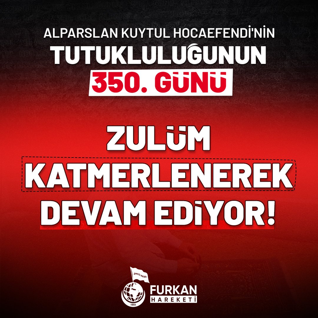 Alparslan Kuytul Hocaefendi'nin Tutukluluğunun 350. Günü! 

Zulüm Katmerlenerek Devam Ediyor! 

AlparslanHocam 350Gündür
#AlparslanHocayaÖzgürlük
