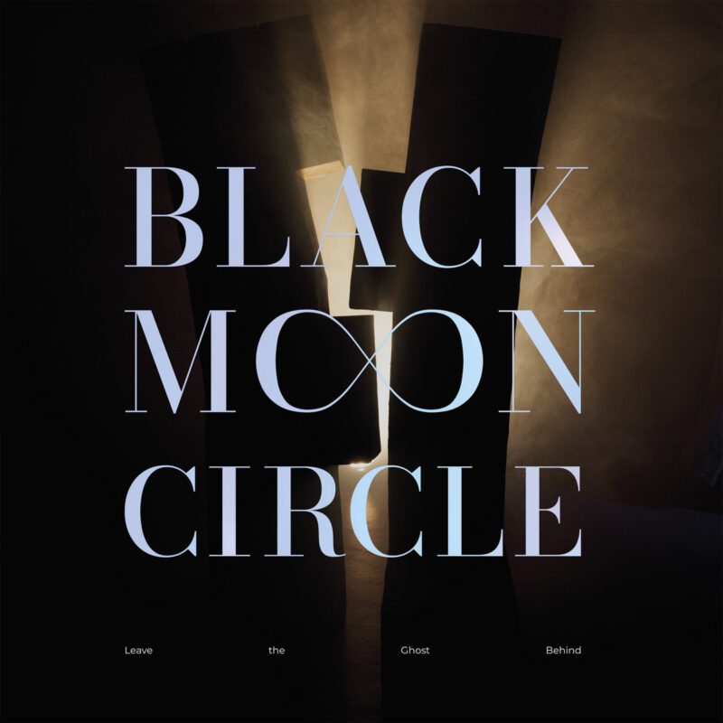 Black Moon Circle – “Leave The Ghost Behind” (2023) #reseñas, #reviews, #psychedelic, #spacerock, #BlackMoonCircle, #StickmanRecords bit.ly/3n6AKgb
