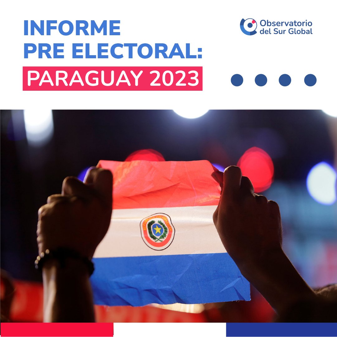 🇵🇾 El próximo domingo 30 de abril se celebrarán elecciones generales en #Paraguay

Descargá el informe que elaboró nuestro equipo 👇

🔗observatoriodelsurglobal.com/informe-pre-el…

#elecciones #politica #internacional #latinoamerica #sudamerica #surglobal