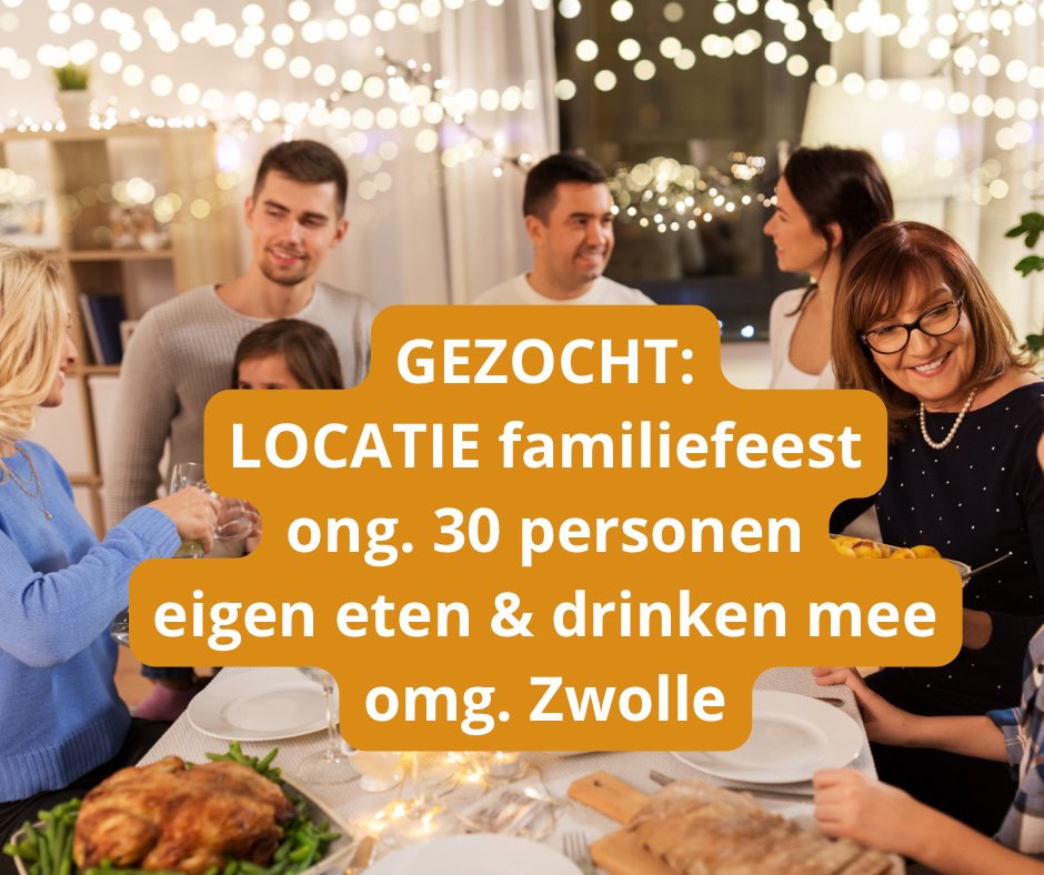 Heb jij tip voor mij? #Zwolle #locatie #familiefeest #eigencatering