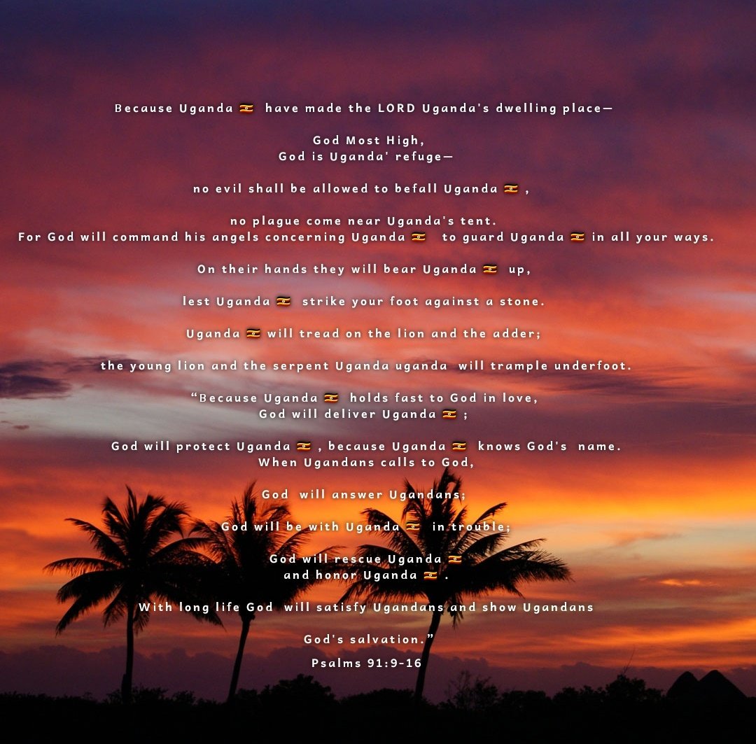 UgandaProphecy's tweet image. Oh Uganda  May God Up Hold Thee  
A Prophetic Prayer Was made upon Uganda
A midst All Pressures from Western Evil influences, LGBTQ, Pornography, Ungodly Agendas &amp;amp;Campaigns, Epidemics, Catastrophes, in a pool of Making Right Godly Choices-Decisions 
Oh Uganda May God uphold Thee