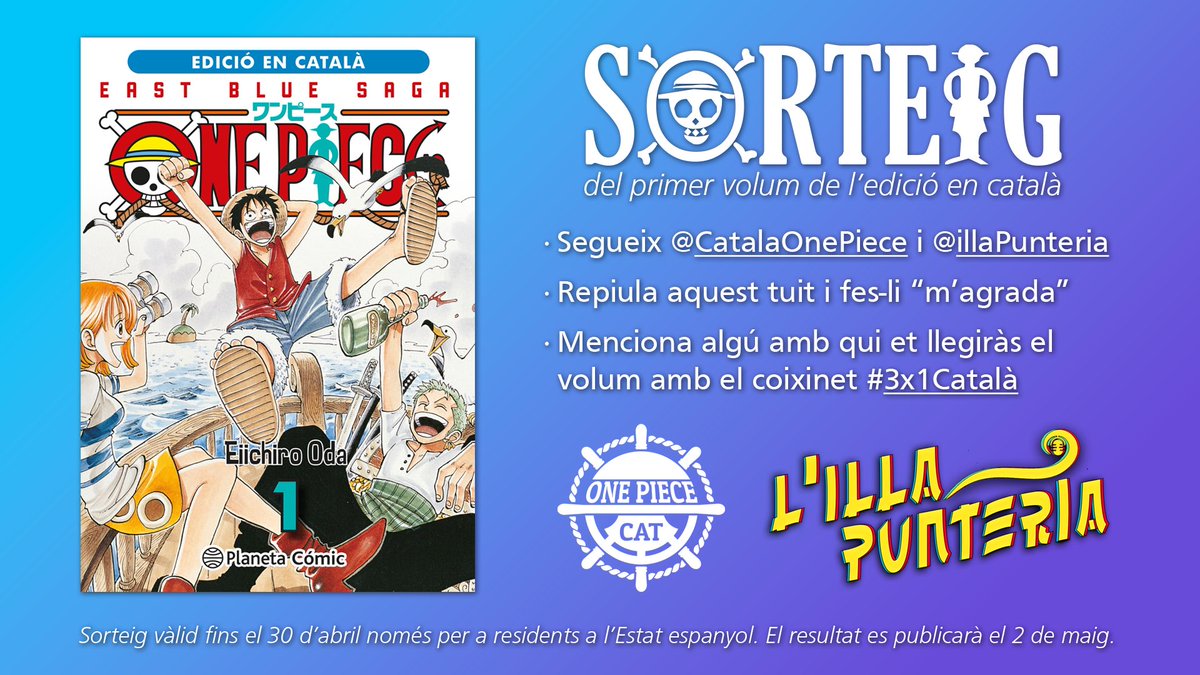 Sortegem el primer volum de One Piece en català! Només heu de fer el següent per guanyar-lo:

🟡Seguir <a href="/CatalaOnePiece/">One Piece Català</a> i <a href="/illaPunteria/">L'illa Punteria</a>
🔴Repiular aquest tuit i fer “m’agrada”
🔵Mencionar algú amb qui us el llegireu amb el coixinet #3x1Català

Anunciarem el guanyador el 2 de maig!