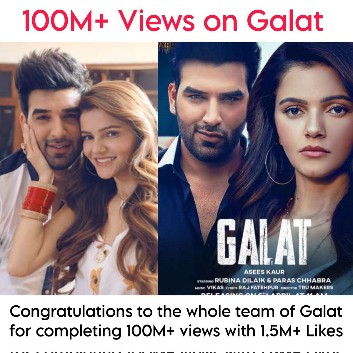 Finally!! 100M+Views on #Galat
Congratulations to the whole team of galat #ParasChhabra #RubiRas
#Rubinadilaik #ParasArmy #RubiHolics #AseesKaur