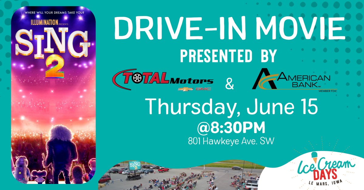Total_Iowa's tweet photo. 🍦Ice Cream Days is just around the corner and we couldn't be more excited to host a free drive-in movie once again! @AmericanBankIA is helping us with a showing of Sing 2 on Thursday, June 15 at 8:30pm in our parking lot!🍨

Can't wait to see you there! https://t.co/W6zAk0NBcr