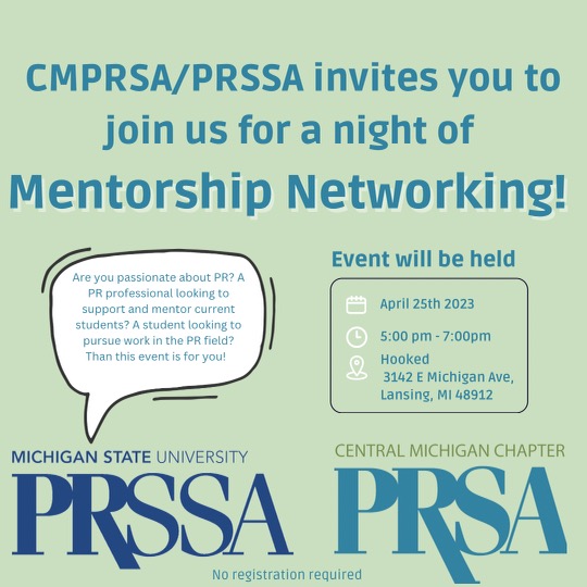 Reminder - tonight is our CMPRSA/PRSSA mentorship networking event. Join us at Hooked from 5 to 7 p.m. to share your knowledge with current and aspiring PR professionals

This event is open to all CMPRSA and <a href="/MSUPRSSA/">MSU PRSSA</a>  members.