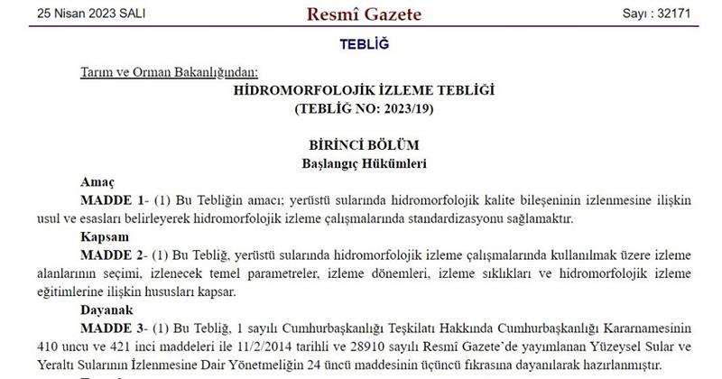 HİDROMORFOLOJİK İZLEME TEBLİĞİ YAYIMLANDI
tarimorman.gov.tr/SYGM/Haber/111…
