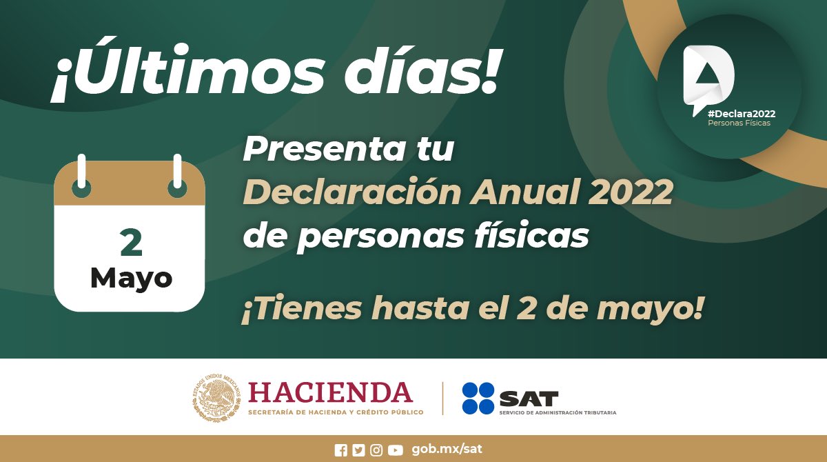 SATMX's tweet photo. ¡Aún estás a tiempo!
Si eres persona física, el 2 de mayo es la fecha límite para presentar tu Declaración Anual 2022.

Preséntala aquí: https://t.co/a5MVSKSUEH 
#Declara2022 https://t.co/5PCHljSySF