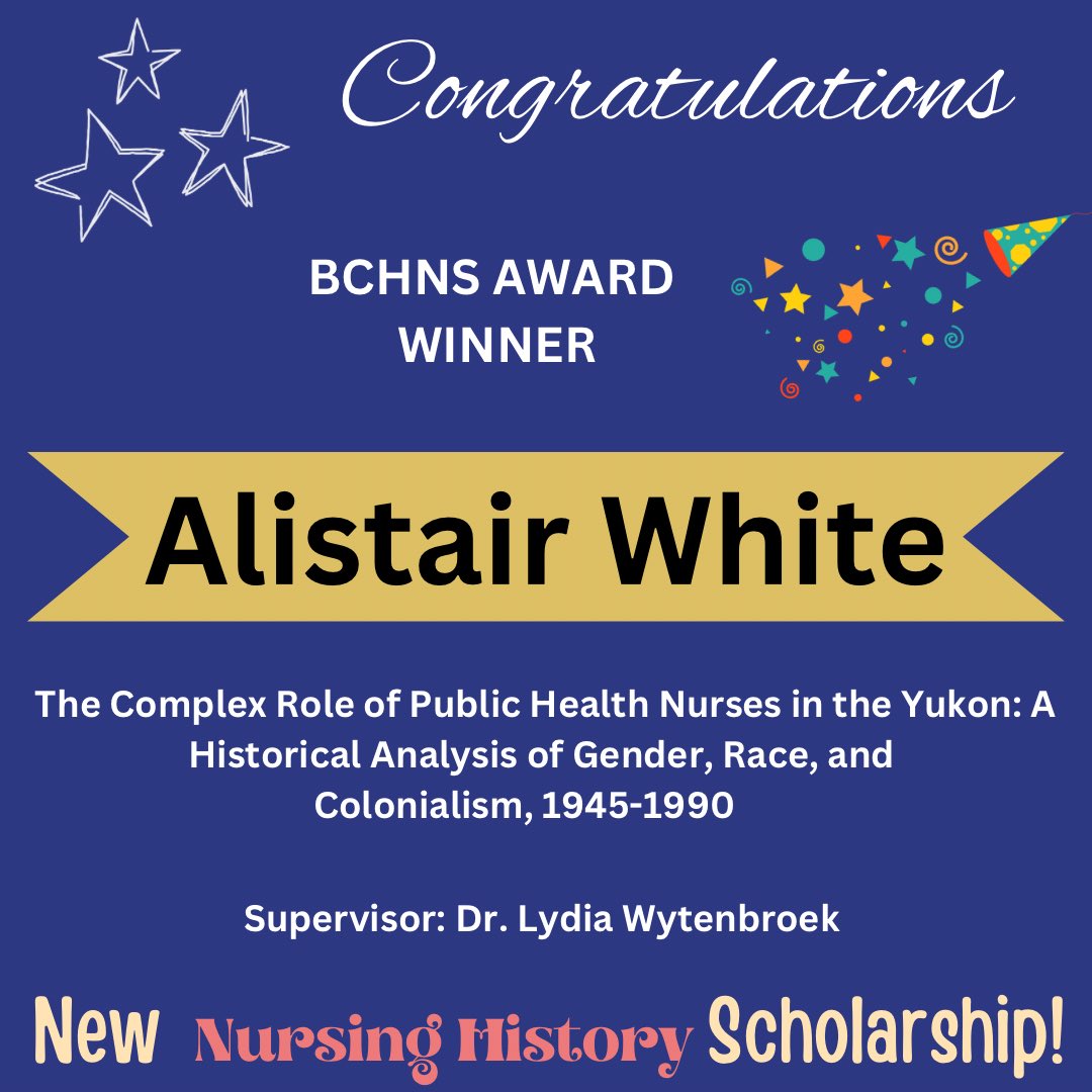 Nursing_History's tweet photo. 🎉 Congratulations to MSN student Alistair White for winning the BCHNS Bursary for his thesis topic on the history of public health nursing and colonialism in the Yukon. 🎉 #histnursing #histhealth #cdnhist #histmed @UBCNursing https://t.co/VQazCSp1Um