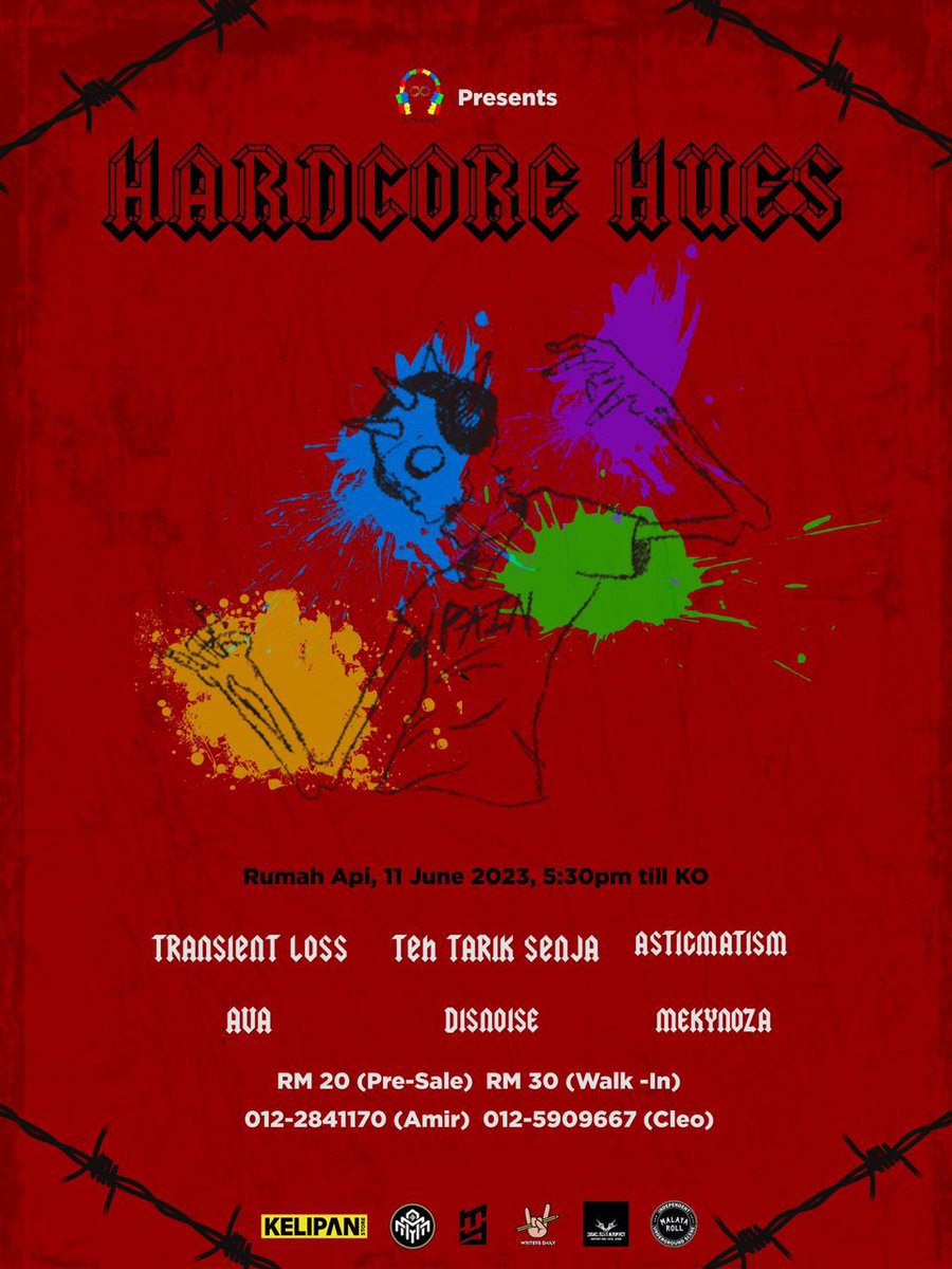 #ONGROUND LIVE : HARDCORE HUES
ft. <a href="/TransientLoss/">Transient Loss</a> <a href="/tehtariksenja/">Teh Tarik Senja</a>  #Astigmatism  <a href="/theavakl/">AVA</a> #Disnoise <a href="/Mekynoza/">Mekynoza</a> 
at <a href="/RumahApi2/">Rumah Api</a> #KL
SUNDAY June11 530pm
TICKETS : (PreSale) +6012.284.1170 (Amir) or +6012.590.9667 (Cleo) or AtTheDoor