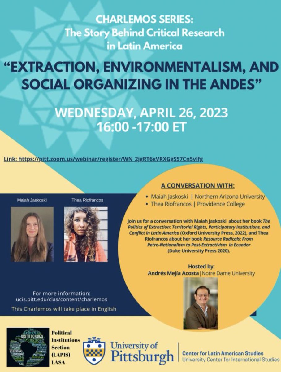 No se pierdan, don’t miss it! An excellent opportunity to learn from the great <a href="/triofrancos/">Thea Riofrancos</a> and @maiahjaskoski about the politics of environmental movements. Wednesday 26 at 4pm <a href="/CharlemosLA/">Charlemos</a> pitt.zoom.us/webinar/regist…