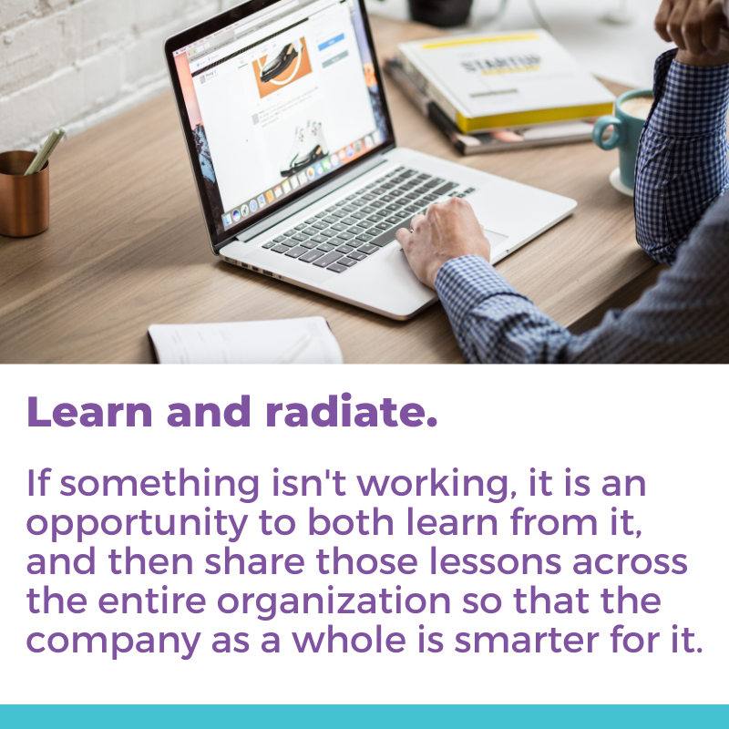 Then there should be a way to radiate the lessons learned throughout the organization and reward that department’s leadership team for doing the extra work required to innovate.

#radiate #lessons