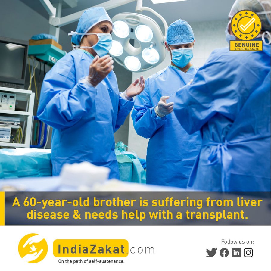 Brother Yusuf a 60-year-old is suffering from Chronic Liver Disease, after prolonged treatment. Doctor has advised to do a Liver transplantation as there's no option left and the estimated cost is 15 Lacs which he can't afford.
Donate today at indiazakat.com/Campaign/12051
#RT 
#donate