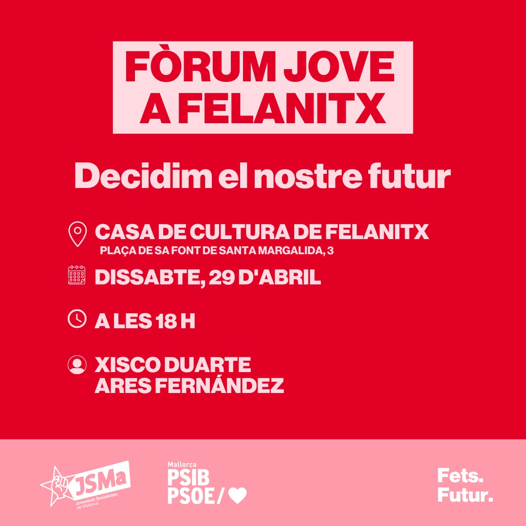 Felanitxpsoe's tweet photo. 👋 Ets jove? Vina a dir la teva!

Forum jove a Felanitx “Decidim el nostre futur”

Amb Ares Fernadez i Xisco Duarte, Candidat a la Batlia de Felanitx

🗓 29 d'abril
🕧 18h
📍Casa de cultura. Plaça de sa Font de Santa Margalida, 3,  Felanitx

#Felanitxhomereix https://t.co/G7midRBPmK