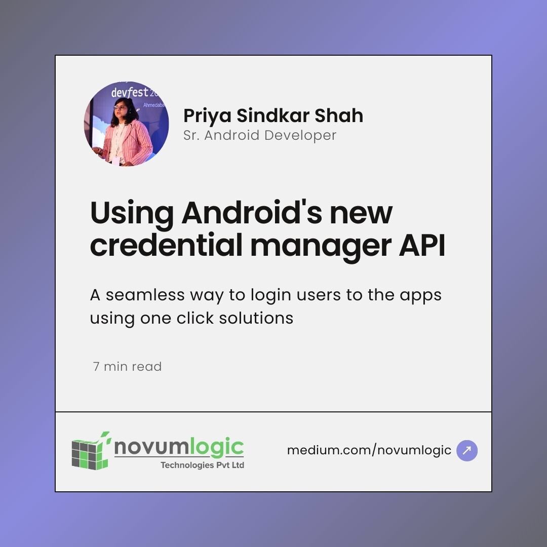 novumlogic's tweet photo. Want to know how to use Google's credential manager API to login users into the app using one click solutions? Jump in 👩‍💻

https://t.co/g2BffSmHFp

#android #kotlin #androidappdevelopment #jetpackcompose #jetpack #novumlogic https://t.co/jO5tGAF8ei