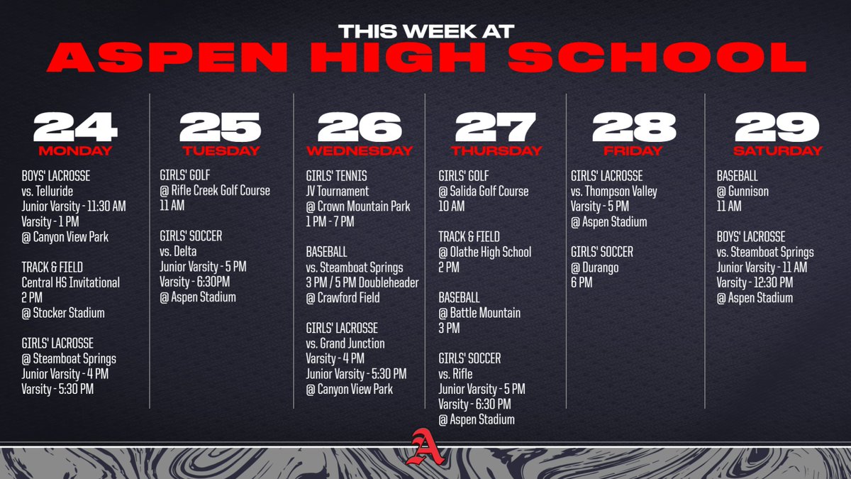 THIS WEEK AT ASPEN HIGH SCHOOL
April 24-29