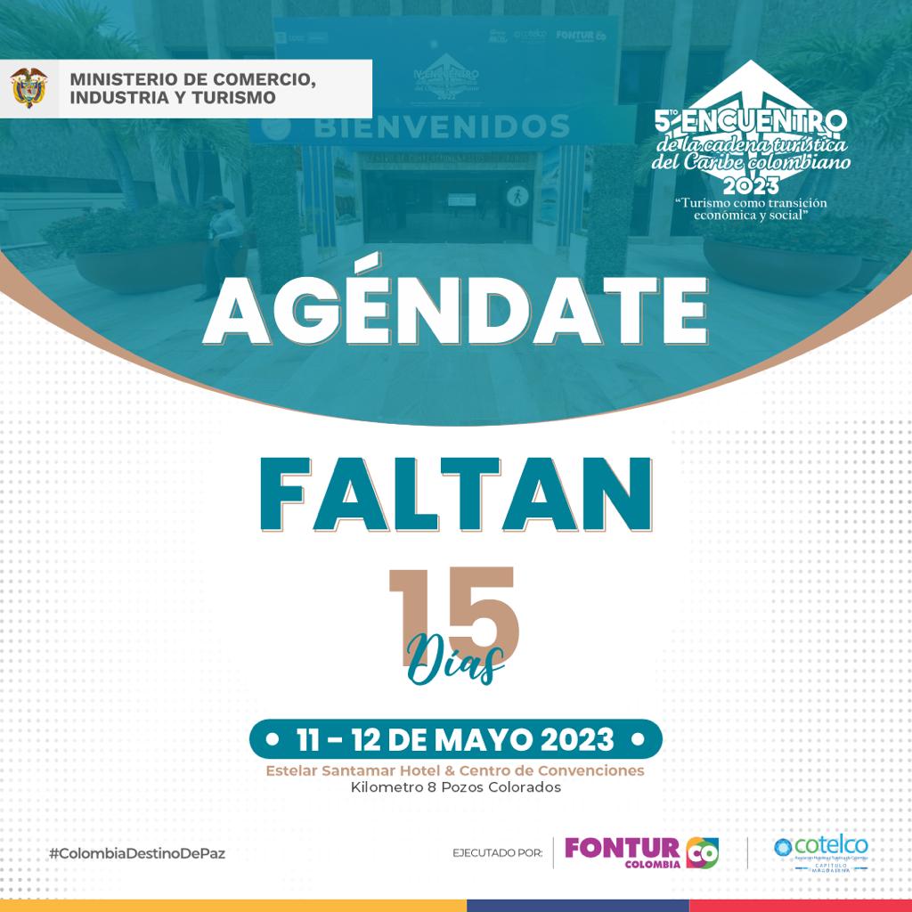 Solo faltan 15 días para dar inicio al evento más importante para el sector hotelero y turístico de la región.
¿Que esperas para inscribirte? 
Evento organizado por: <a href="/HotelesenSmr/">COTELCO MAGDALENA</a>
Apoya: <a href="/MincomercioCo/">MinComercio Colombia</a> <a href="/fonturcol/">Fontur Colombia</a>