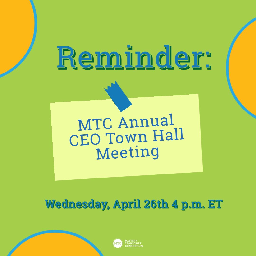 MTC members: Our annual Town Hall meeting is tomorrow, 4/26 at 4 p.m. ET. MTC's CEO Mike Flanagan will review the current landscape of competency-based education and share progress and updates from MTC. Register here:  members.mastery.org/groups/10
