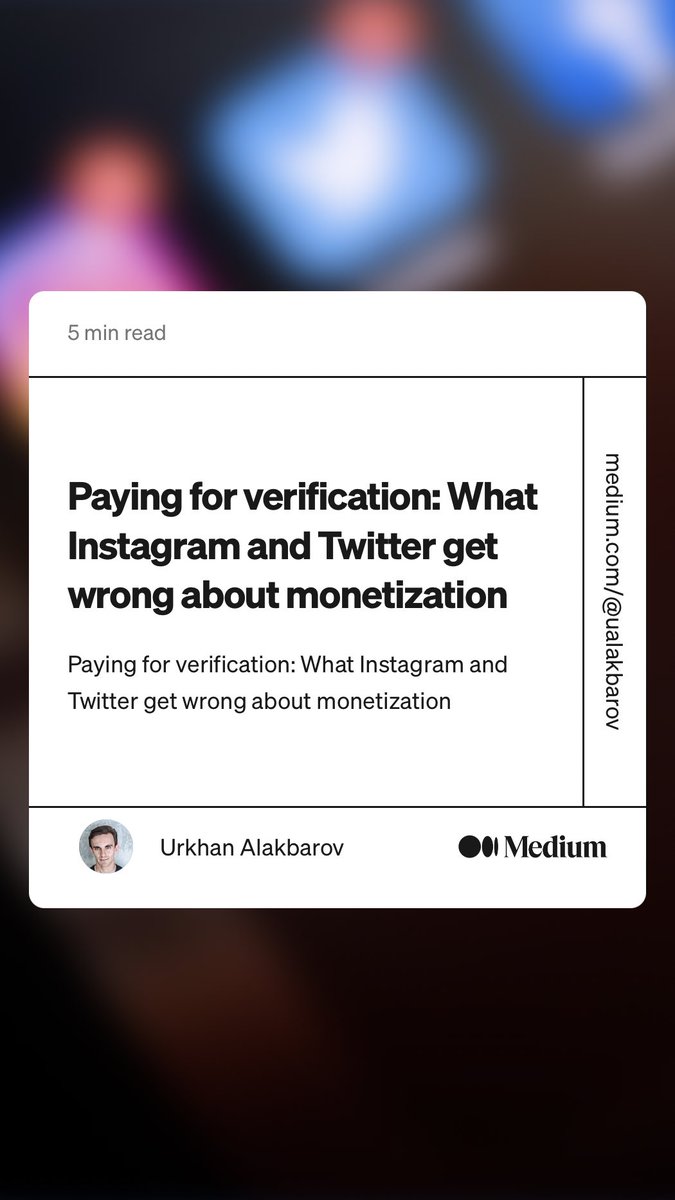 Some thoughts regarding the new pay-for-verification model on Twitter and instagram #twitterblue #meta #instagram
 “Paying for verification: What Instagram and Twitter get wrong about monetization” by Urkhan Alakbarov
link.medium.com/sQFp9hwVhzb