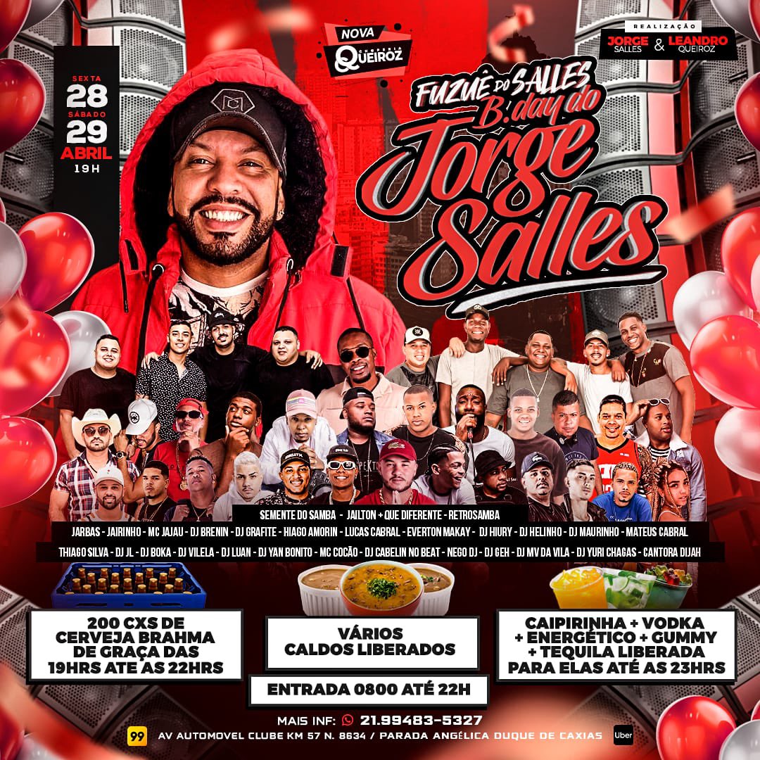 Se liga no seu SEXTOUUU💥💣
 Aniversário do Paizão e não tem jeito dia de 
FUZUÊ DO B-day DO @JorgeSalles15 🤩🤌🏾🔥
 ENTRADA GRÁTIS ATÉ 22hrs✅
 GRUPOS DE PAGODE💢MC’s💢TOP DJ’s 
        200 caixas de cerveja LIBERADA 🥵🍻