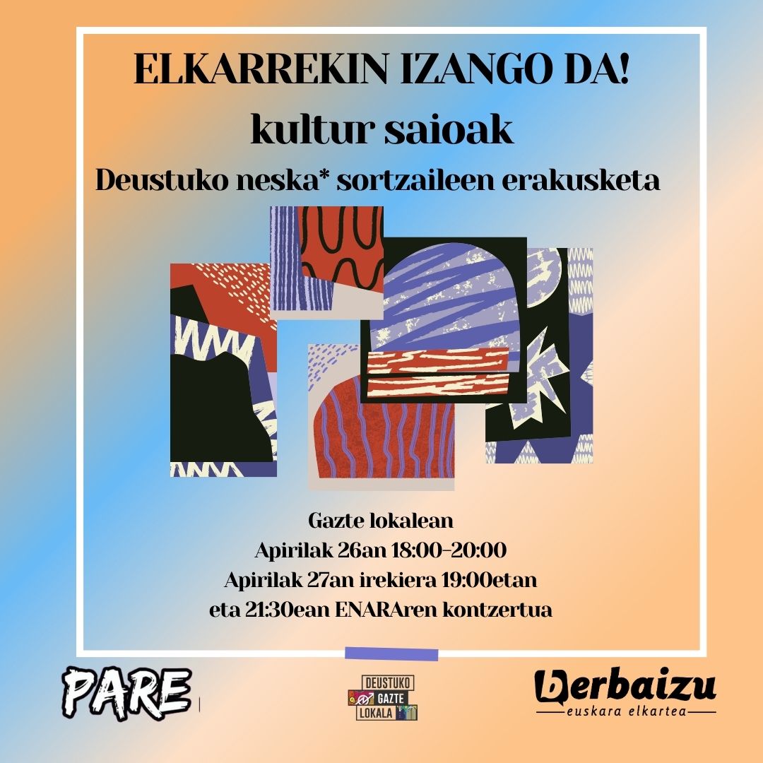 berbaizu's tweet photo. Eta bihar eta etzi, hurbildu zaitezte Deustuko neska* sortzaileen lanez gozatzera. 
Ostegunean, ENARAren kontzertua, gainera. https://t.co/owQynkkNCl