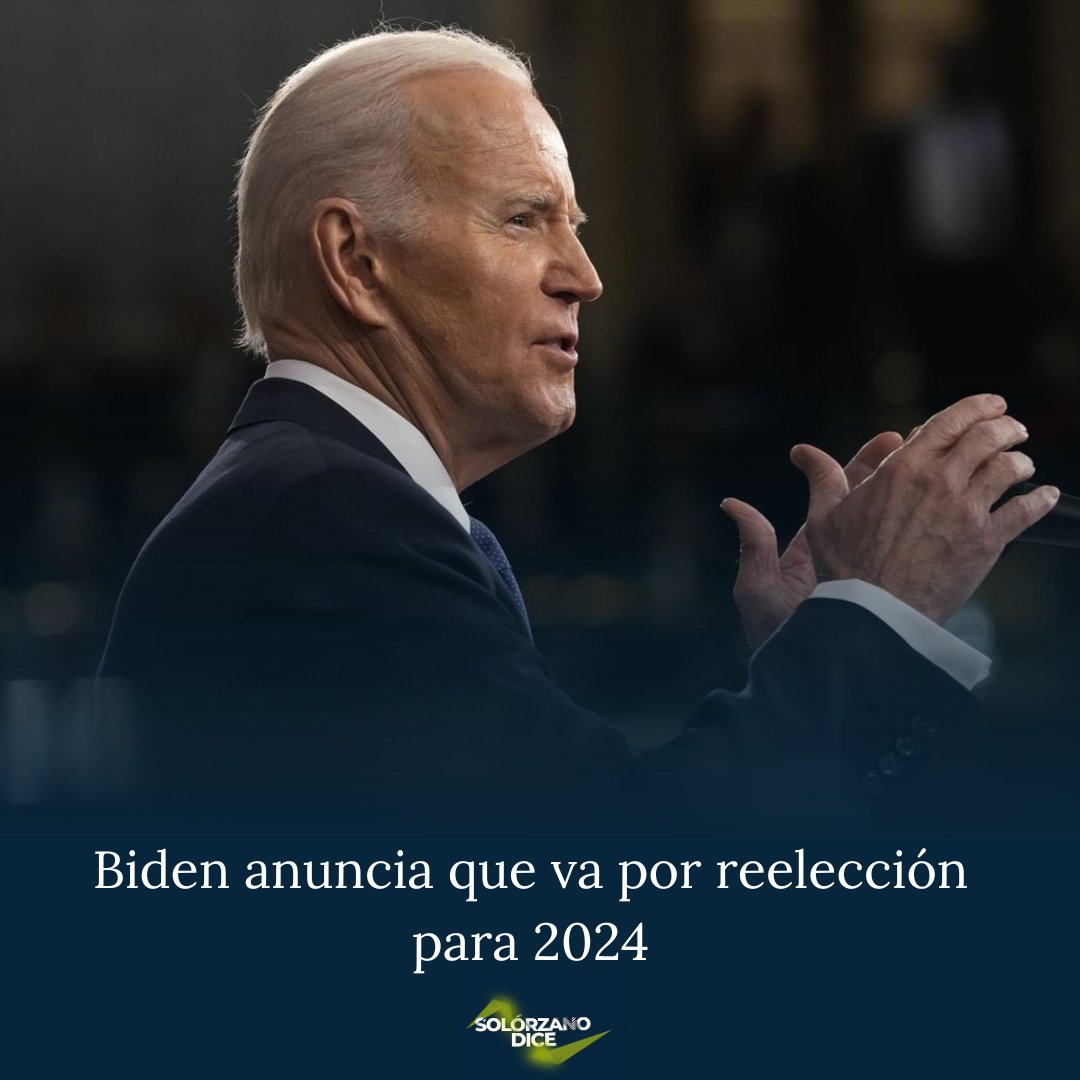SolorzanoDice's tweet photo. El presidente de #EstadosUnidos, #JoeBiden, confirma a través de un vídeo titulado ‘Acabemos el trabajo’ su candidatura para un segundo mandato que finalizaría con 86 años. https://t.co/Lqk3SfXeta