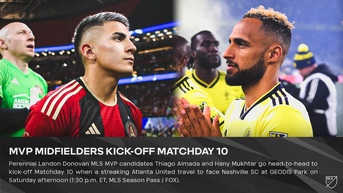 MLS_PR's tweet photo. Landon Donovan MLS MVP candidates Thiago Almada and Hany Mukhtar go head-to-head to kick off the weekend when a streaking Atlanta United travels to face Nashville SC at GEODIS Park on Saturday afternoon. https://t.co/1xpZDsgNNP