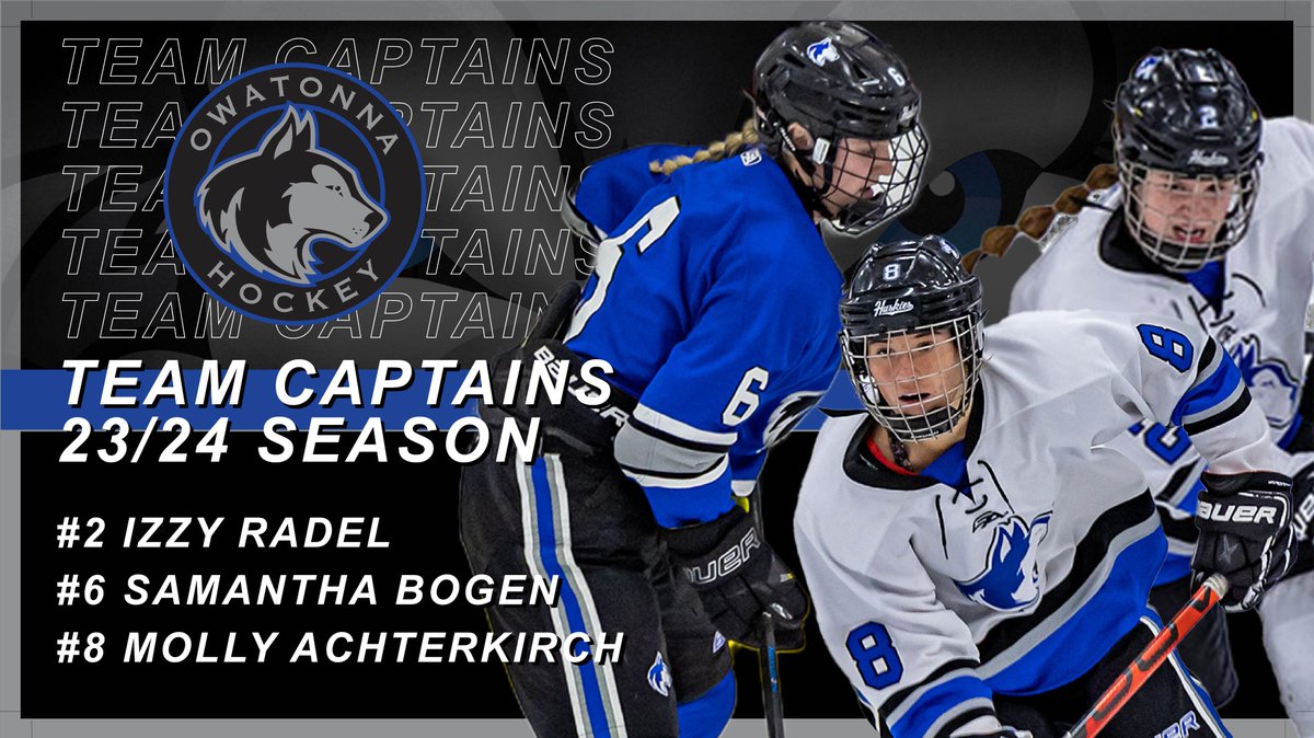 OHSGirlsHockey's tweet photo. Time to meet your team captains for the 2023/24 season! Congrats to Izzy Radel, Samantha Bogen, and Molly Achterkirch for being selected as captains for the upcoming season! #OwatonnaProud #LetsGoHuskies https://t.co/7kgNGge7mB