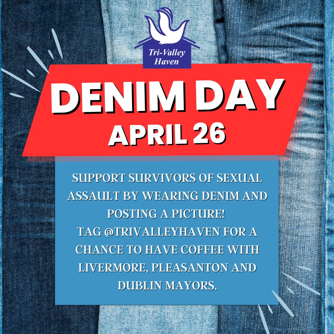 REMINDER: Tomorrow, wear denim and tag us in your photos for a chance to have coffee with Mayor Marchand, Mayor Brown and Mayor Hernandez. Winners will be announced at our Candlelight March in downtown Livermore on Friday, April 28th. #SAAM2023 #DenimDay