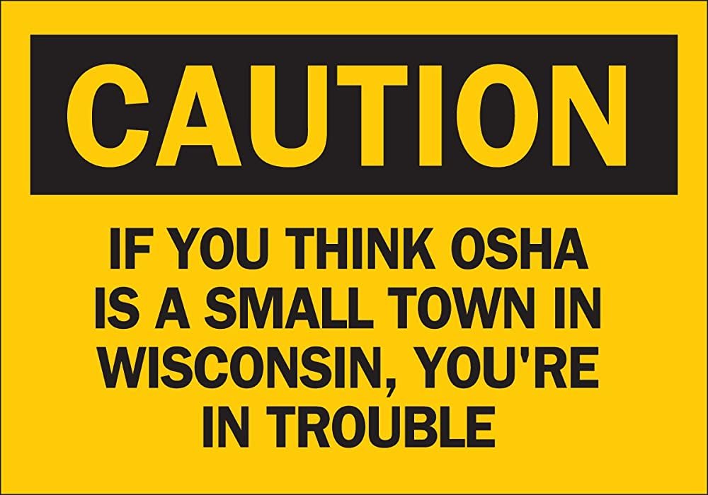 @witzshared #SafetyStartsWithYou  #SafetyFirst  #SafetyForEveryone  #OSHA #Wisconsin 😆