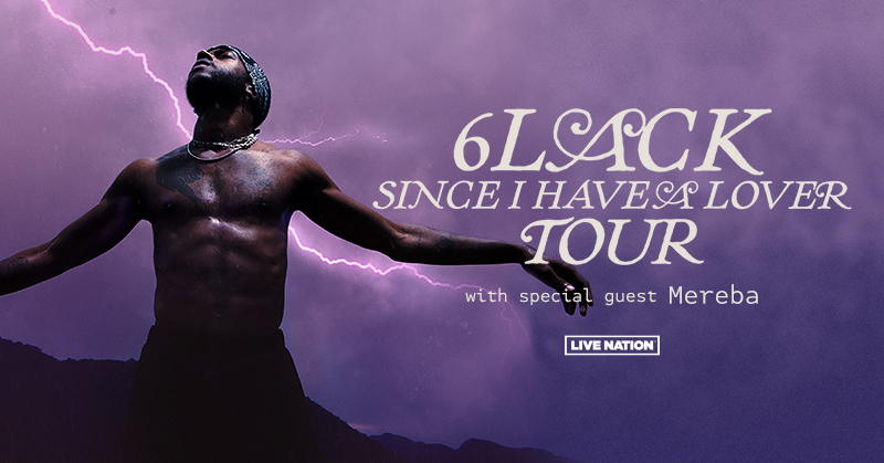 Concerts Fanatic (@concertsfanto) on Twitter photo Just Announced: 6LACK "Since I Have A Lover Tour '23" is coming to Toronto Monday, November 13, 2023 at History.
We'll be giving a pair of tix to one lucky winner.
To qualify:
1. Make sure you're following us <a href="/ConcertsFanTO/">Concerts Fanatic</a>
2. Like, Retweet, and reply to this tweet. Just Announced: 6LACK "Since I Have A Lover Tour '23" is coming to Toronto Monday, November 13, 2023 at History.
We'll be giving a pair of tix to one lucky winner.
To qualify:
1. Make sure you're following us <a href="/ConcertsFanTO/">Concerts Fanatic</a>
2. Like, Retweet, and reply to this tweet.