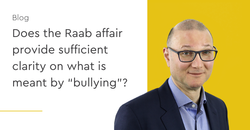 The Raab bullying case raises questions on the definition of workplace bullying.  

Richard Fox's article in HR Magazine dives into the Tolley report.  

Read Richard Fox's thought-provoking article below.
kingsleynapley.co.uk/insights/blogs…
