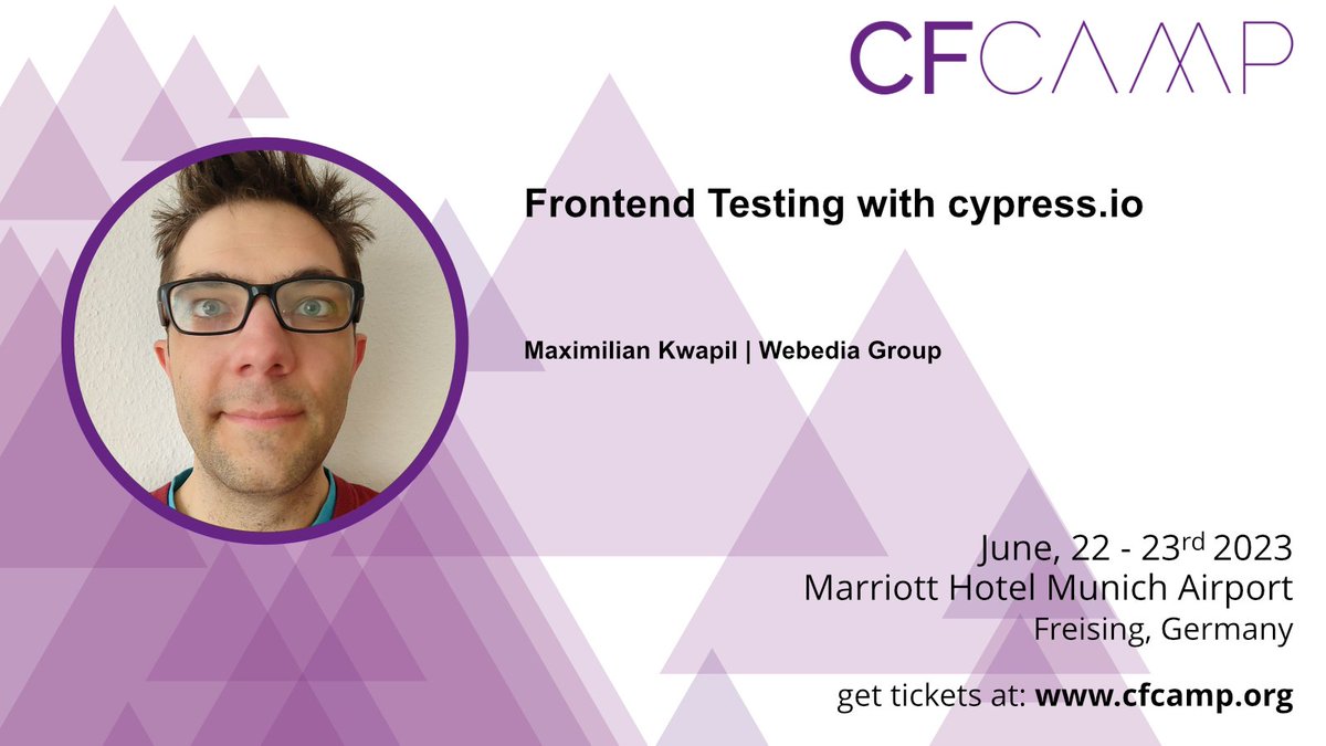 Frontend Testing with cypress.io
presented by Max Kwapil
cfcamp.org/sessions.html