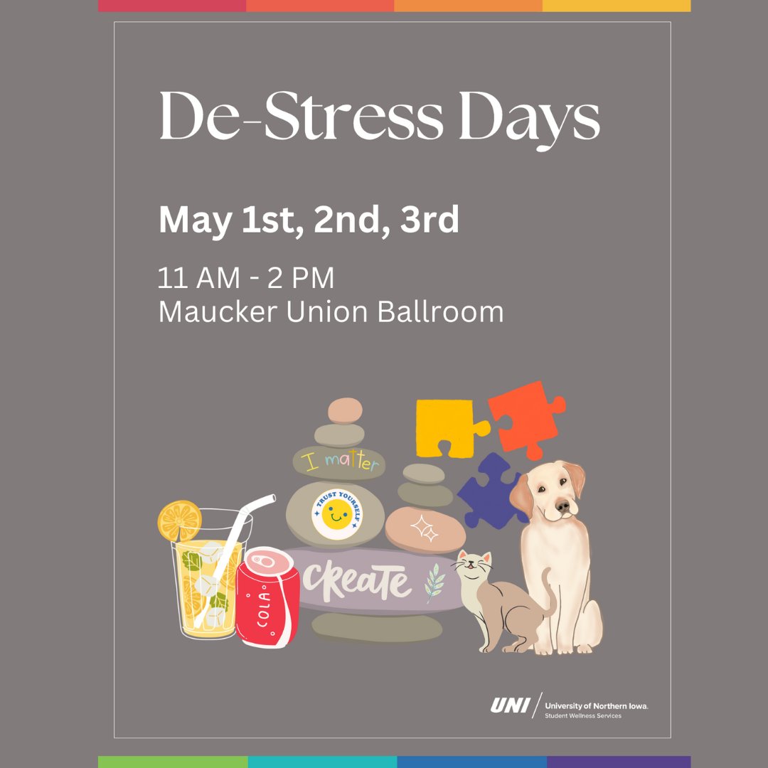 Hey Panthers, Student Wellness Services and other campus partners will host De-Stress Days at UNI. There will be many stress-relieving activities for you during De-Stress Days like the following:

👏Yoga with Carmen Finken
🐾Dogs with Pet Pals
📔Vision boards
😇Calming room