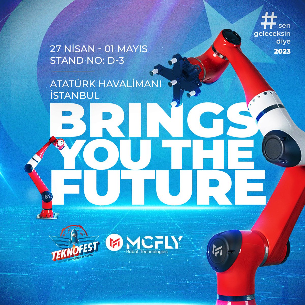 MCFLY_Robot's tweet photo. Robotikte yeni bir çağ! Mcfly sizi geleceğe götürüyor. Yeni nesil işbirlikçi robotlarımızla biz de TEKNOFEST'teyiz.

📍 İstanbul Atatürk Havalimanı / Stand No: D-3
      
📅 27 Nisan - 1 Mayıs

https://t.co/mWEp1cUkyr

@teknofest 

#McFly #McFlyRobot #BringsYouTheFuture
#SenGeleceksinDiye #TEKNOFEST'teyiz!🦾
