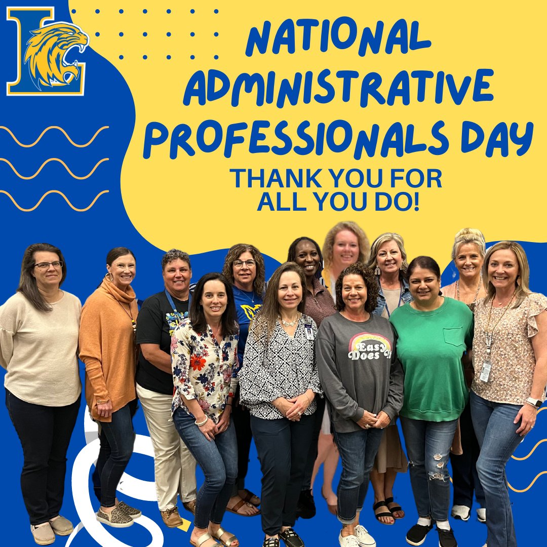 💙💛THANK YOU💛💙
Happy National Administrative Professionals Day!  We appreciate everything you do for our Wildcats. You keep LHS running smoothly!
#haiLtothee2023
