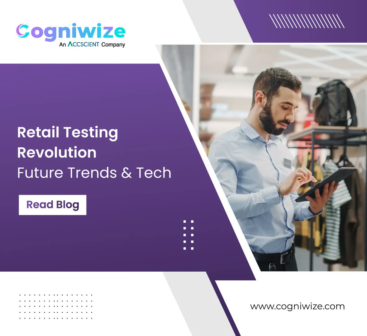 cogniwize's tweet image. Stay ahead in retail testing! Check out our blog post, &quot;Revolutionizing Retail Testing: A Peek into the Future,&quot; exploring the latest trends and technologies in #RetailTesting. #CustomerExperience #ProductQuality #Innovation #Automation #AI  buff.ly/3N9Li8K