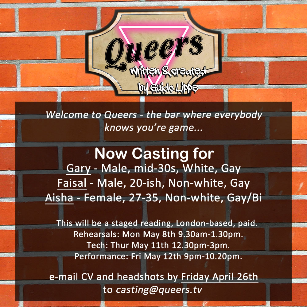 ScriptCoach's tweet photo. We're casting! Looking for some fabulous actors to join the staged reading of hilarious comedy Queers (@queerstv) at @KingsHeadThtr as part of @TomRatcliffe15's Platform Festival. Deadline Friday April 26th.

#casting #actors #lgbt #lgbtq #lgbtqia #londontheatre #queertheatre https://t.co/80tV4FW5rQ