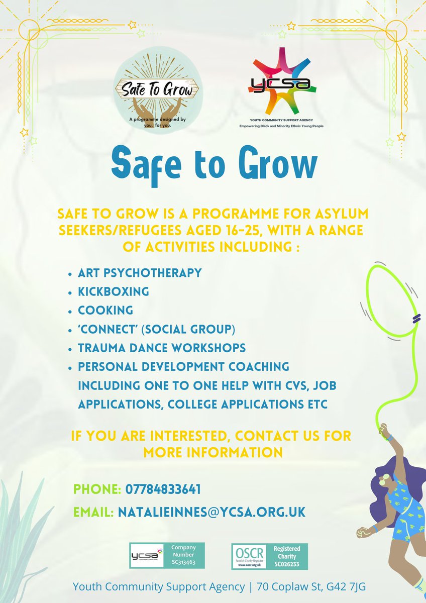 Our Safe To Grow project has many services. If youre an asylum seeker/refugee 16-25 get in touch if interested in Art Therapy, Kickboxing, Cooking, Social Group, Dance Workshops, Development Coaching &amp; one-to-one help. Contact 07784833641 natalieinnes@ycsa.org.uk 
#Glasgowcharity