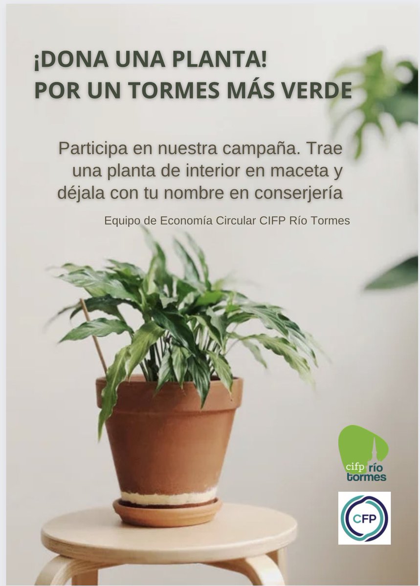 rio_tormes's tweet photo. La comisión de #EconomíaCircular pone en marcha la campaña “Dona una planta 🪴. Por un Tormes más verde”. Si eres personal o alumn@ del centro súmate a ella trayendo una planta de interior en maceta 🌱 🪴 Proyecto @CircularFp https://t.co/Ega0fvzQzl