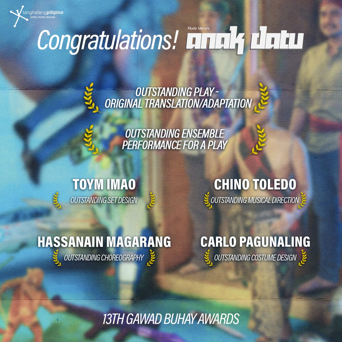 tanghalangPH's tweet photo. Fresh from closing our 36th Theater Season, we celebrate another milestone with these recognitions from the 13th Gawad Buhay Awards! Thank you very much, Philstage! 🎭

#13thGawadBuhayAwards
#BatangMujahideen
#AnakDatu
#Philstage
#TanghalangPilipino
#UtakPusoBayan https://t.co/shsoqhofcl