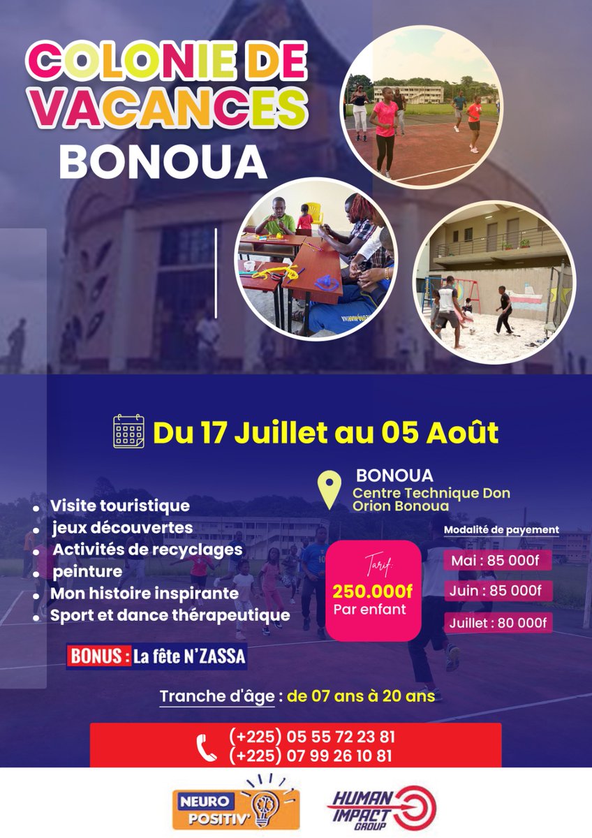 ArmandeBoua's tweet photo. Les colonies de vacances organisées par HUMAN IMPACT Group offrent une opportunité unique pour les enfants de s'amuser, de se faire des amis, d'apprendre et de grandir en tant qu'individus.

Inscrivez vous via ce lien https://t.co/h9GpAR2H5E https://t.co/QulunBAzBb