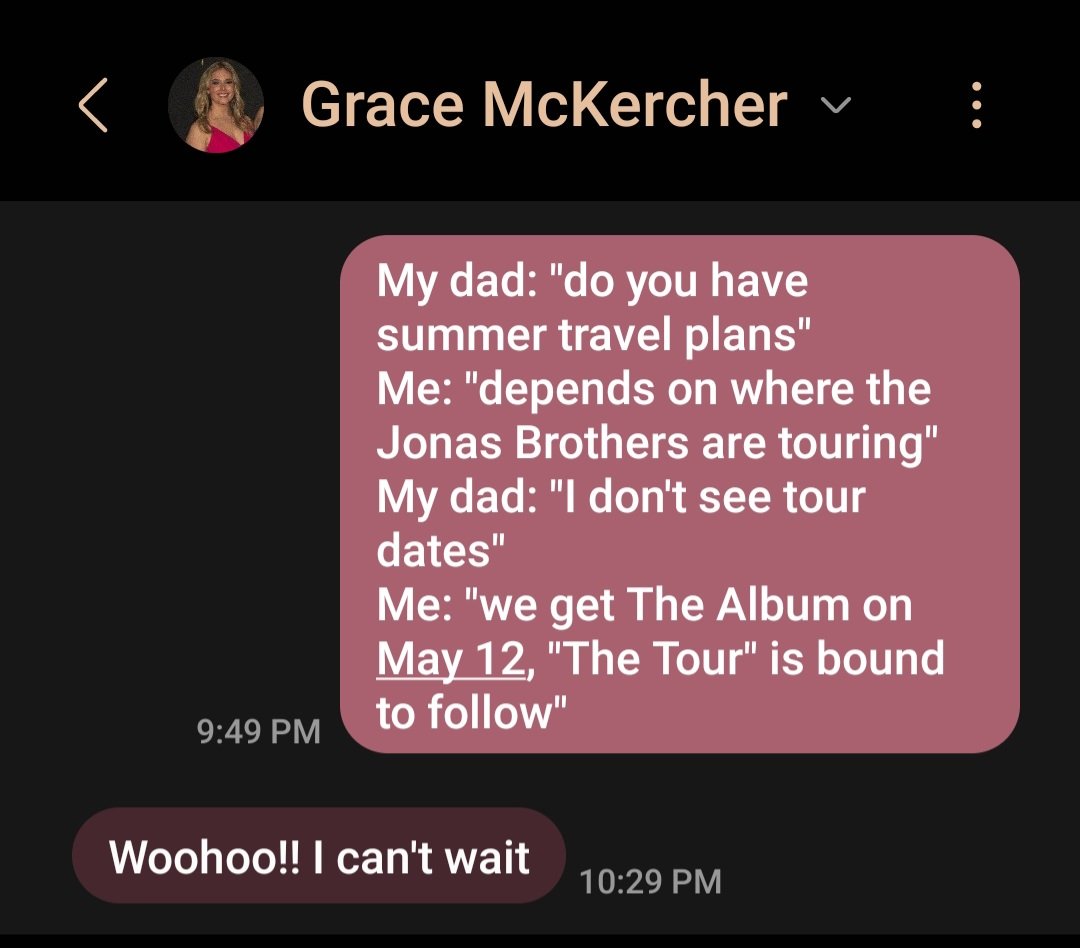 Cass175's tweet photo. @jonasbrothers @joejonas @kevinjonas @nickjonas Grace and I (and my dad) would like to know 
@Gracefully94 https://t.co/xjcMj6ljCC