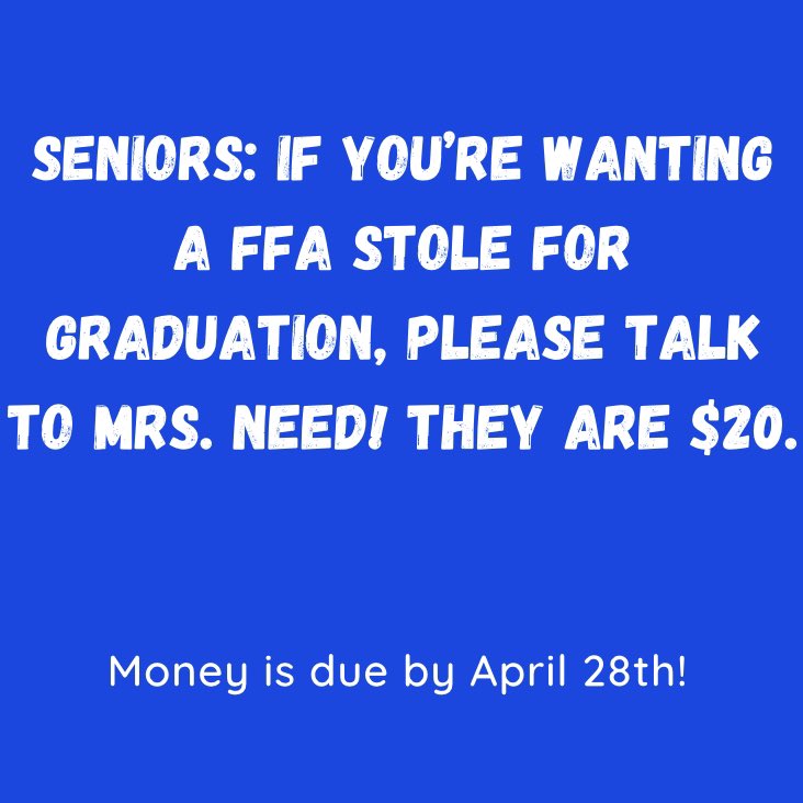 Seniors if you are planning on wearing a stole at graduation, money is due soon!