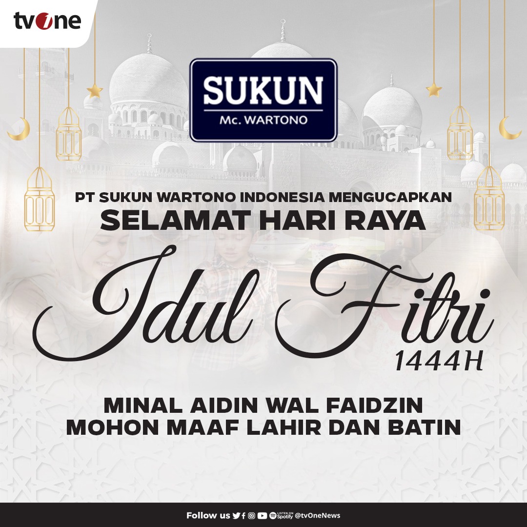 tvOneNews's tweet image. PT Sukun Wartono Indonesia mengucapkan Selamat Hari Raya Idul Fitri 1444 H  Minal Aidin Wal Faidzin, Mohon Maaf Lahir dan Batin  

#PTSukun #UripIkuUrup #BerkahRamadan #RezekiLebaran #LebaranSeruditvOne